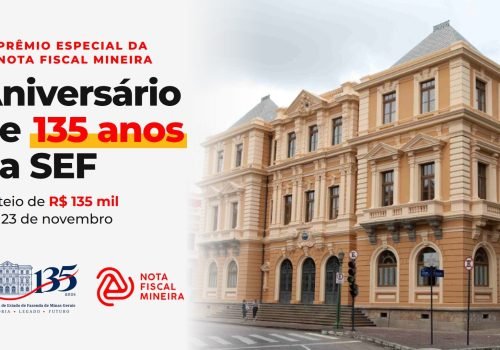 Nota Fiscal Mineira terá prêmio especial de R$ 135 mil para comemorar aniversário da Secretaria de Estado de Fazenda